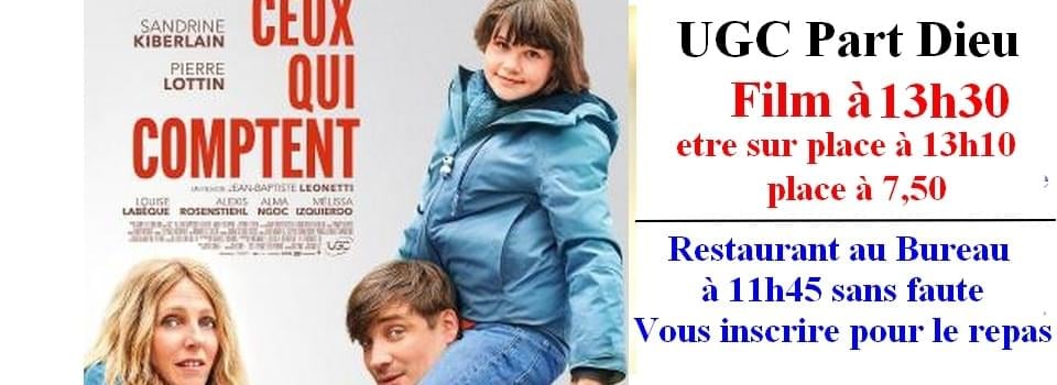 film : Ceux qui comptent à l'UGC Part Dieu