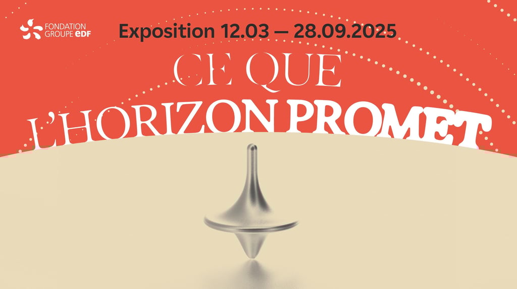 Visite de l'exposition "Ce que l'horizon promet" - Fondation groupe EDF