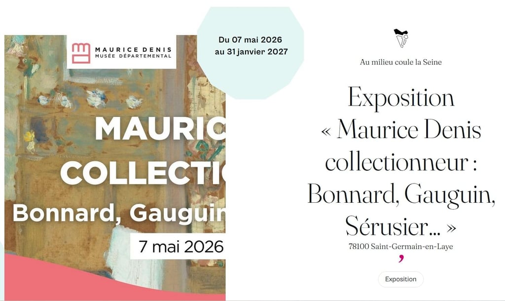 Exposition Maurice Denia collectionneur: Bonnard Gauguin, Sérusier...