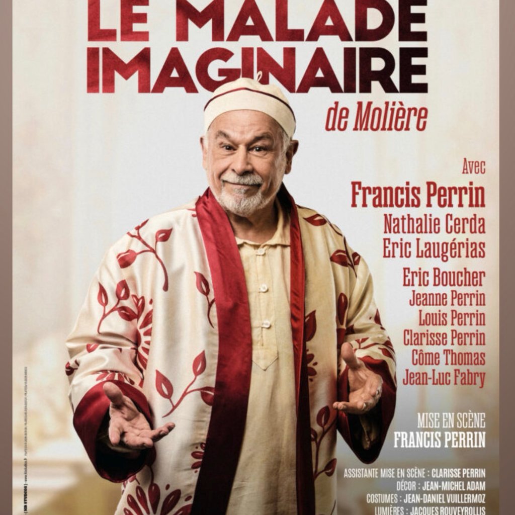Le malade imaginaire. Avec Francois Perrin