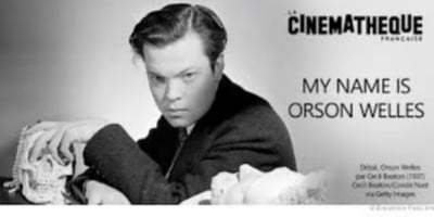 Exposition Rétrospective "My Name is Orson Welles" 