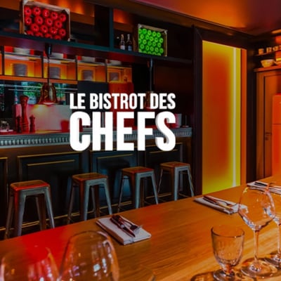 Restaurant Le Bistrot des Chefs