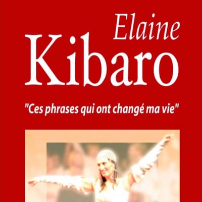 Ces phrases qui ont changé ma vie