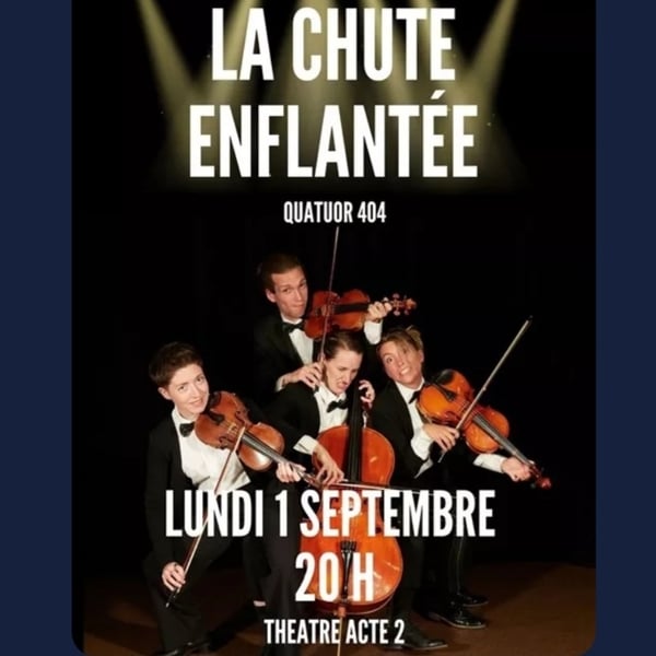 Théâtre Acte 2 La Chute Enflantée
