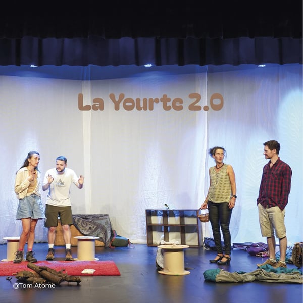 pièce de théâtre  « la yourte »