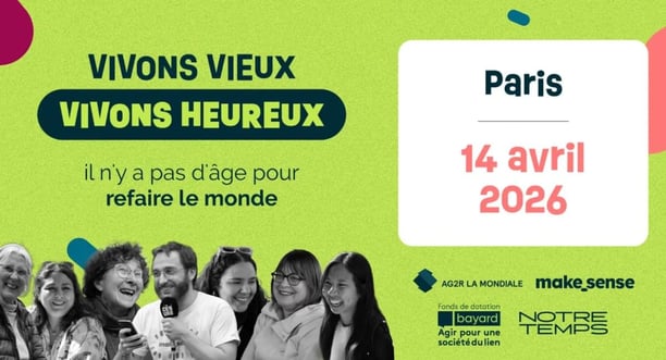 Vivons Vieux, Vivons Heureux : il n'y a pas d'âge pour refaire le monde !