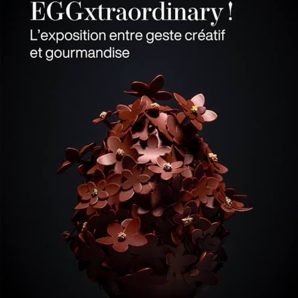 exposition gratuite eggxtraordinaire chocolats